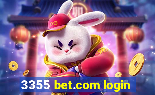 3355 bet.com login